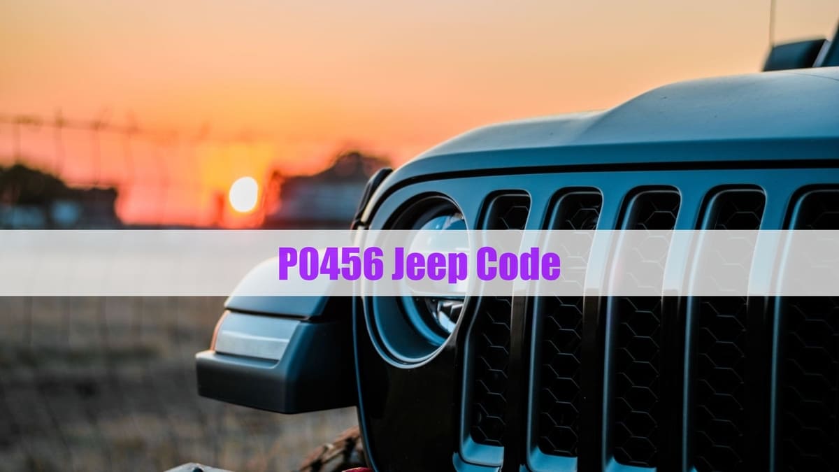 P0456 Jeep Code