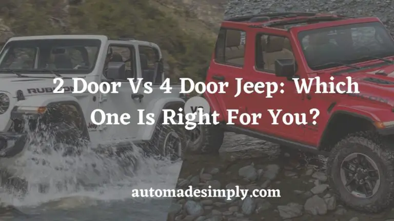2 Door vs 4 Door Jeep: Which One Is Right for You?