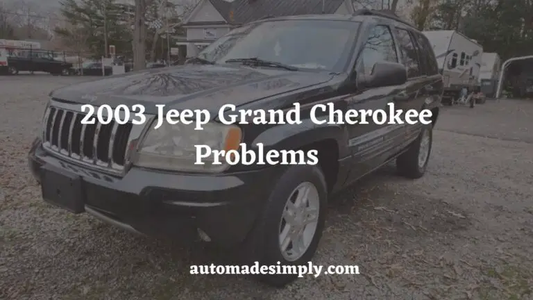 2003 Jeep Grand Cherokee Problems: Problems & How to Fix Them