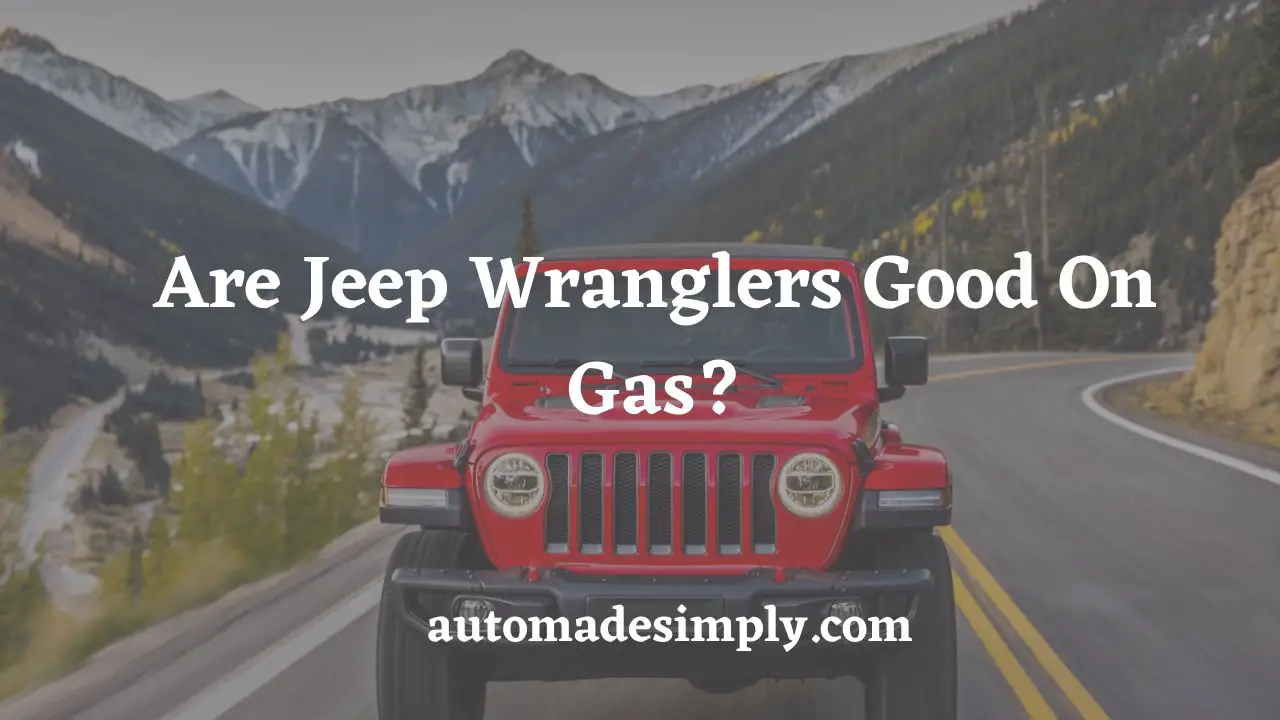 are jeep wranglers good on gas