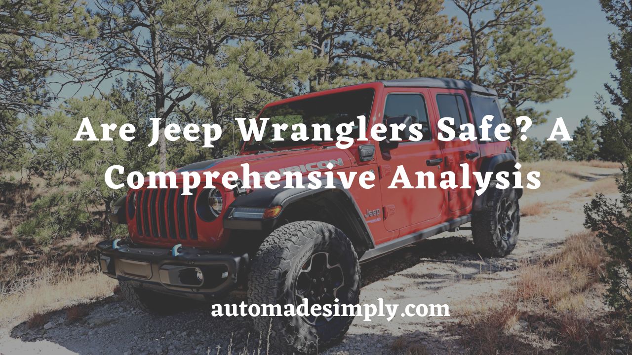 are jeep wranglers safe