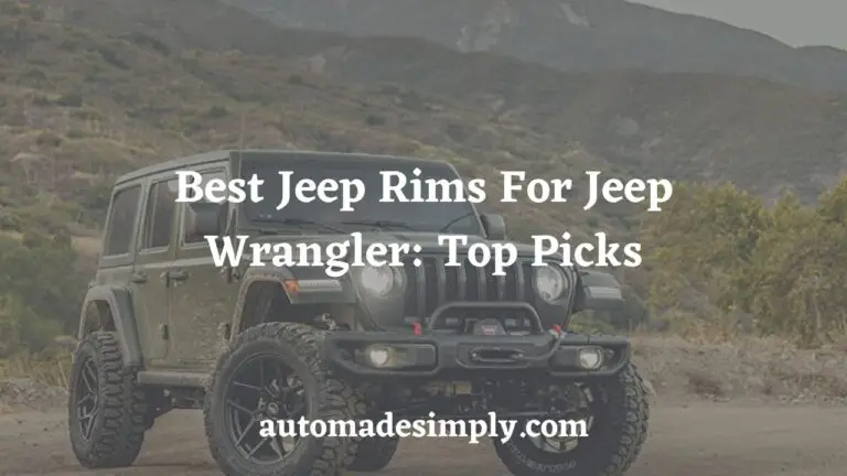 Best Jeep Rims for Jeep Wrangler: Top Picks for Style and Performance
