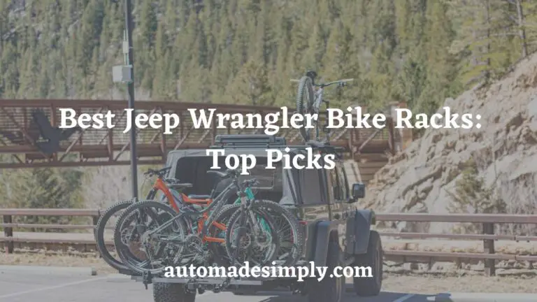 Best Jeep Wrangler Bike Racks: Top Picks for Outdoor Enthusiasts