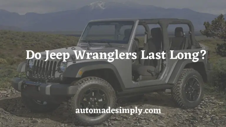 Do Jeep Wranglers Last Long? A Full Review of Their Durability