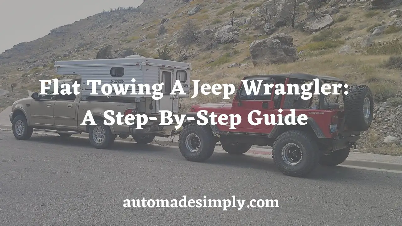 flat towing a jeep wrangler