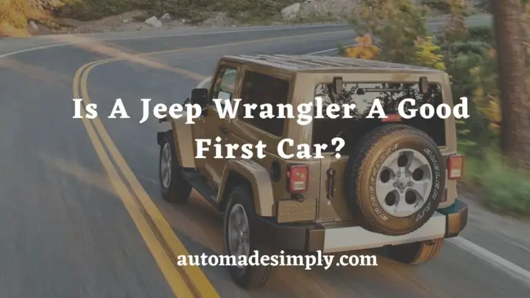Is A Jeep Wrangler A Good First Car? (Hidden Facts)