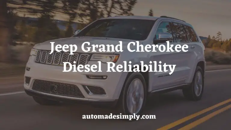 Is the Jeep Grand Cherokee Diesel Reliable for the Long Haul?