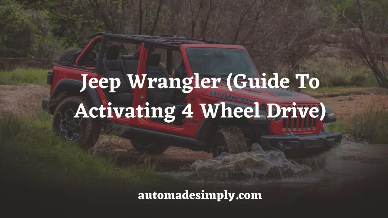 jeep wrangler activating 4 wheel drive