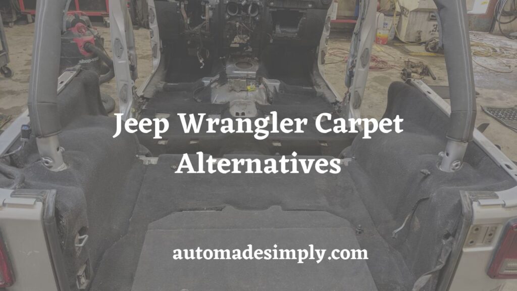 Jeep Wrangler Carpet Alternatives 10 Picks For OffRoad Enthusiasts