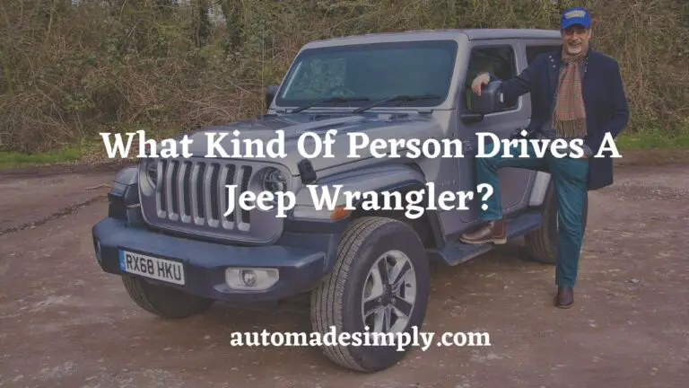 What Kind of Person Drives a Jeep Wrangler? Exploring the Iconic Vehicle’s Appeal