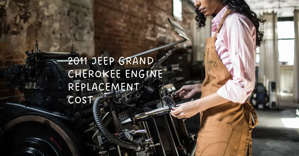 2011 jeep grand cherokee engine replacement cost