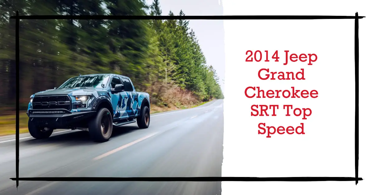 2014 jeep grand cherokee srt top speed