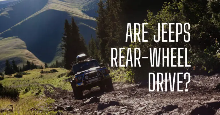 Are Jeeps Rear-Wheel Drive? A Clear and Confident Answer