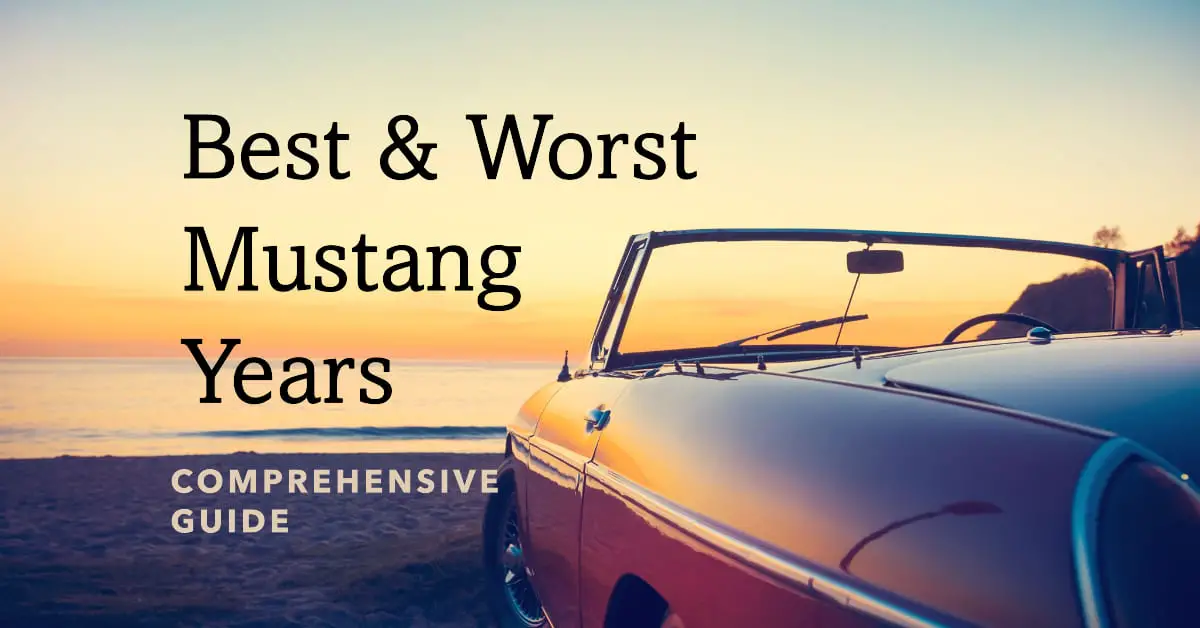 Best & Worst Ford Mustang Years