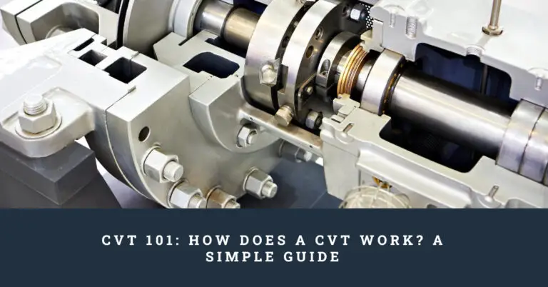 CVT 101: How Does a CVT Work? A Simple Guide