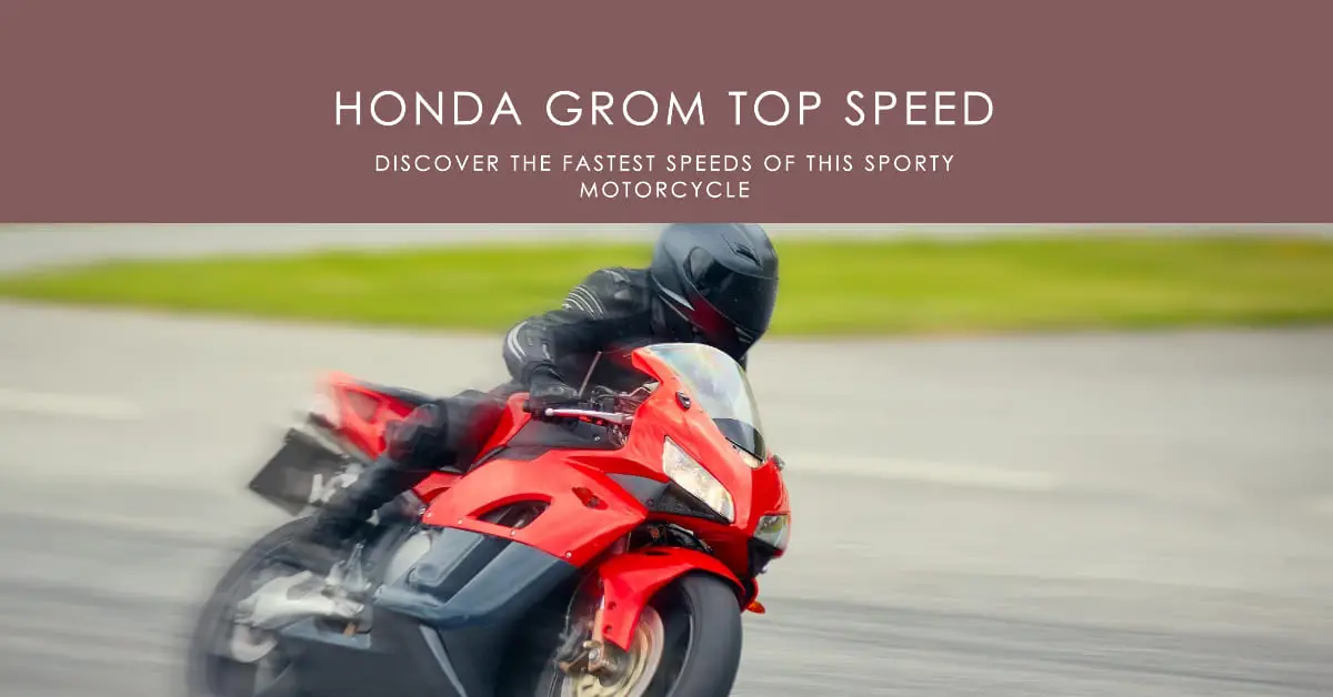 Honda Grom Top Speed
