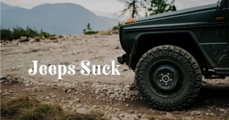 Jeeps Suck: Why They’re Not Worth Your Money