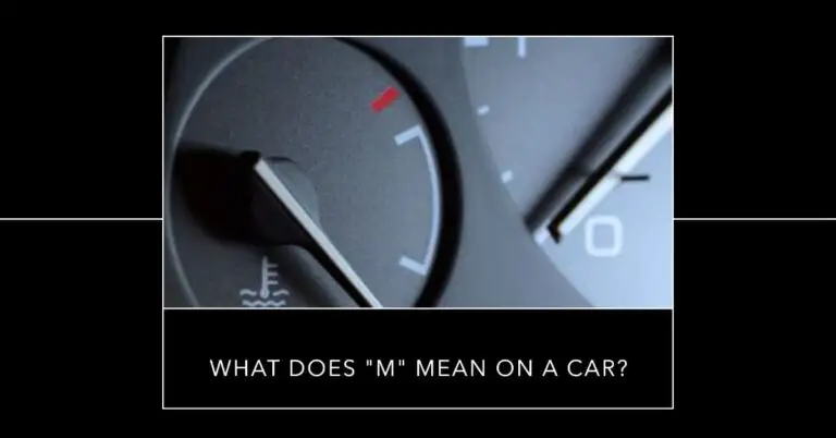 What Does M Mean On A Car? (Answered)