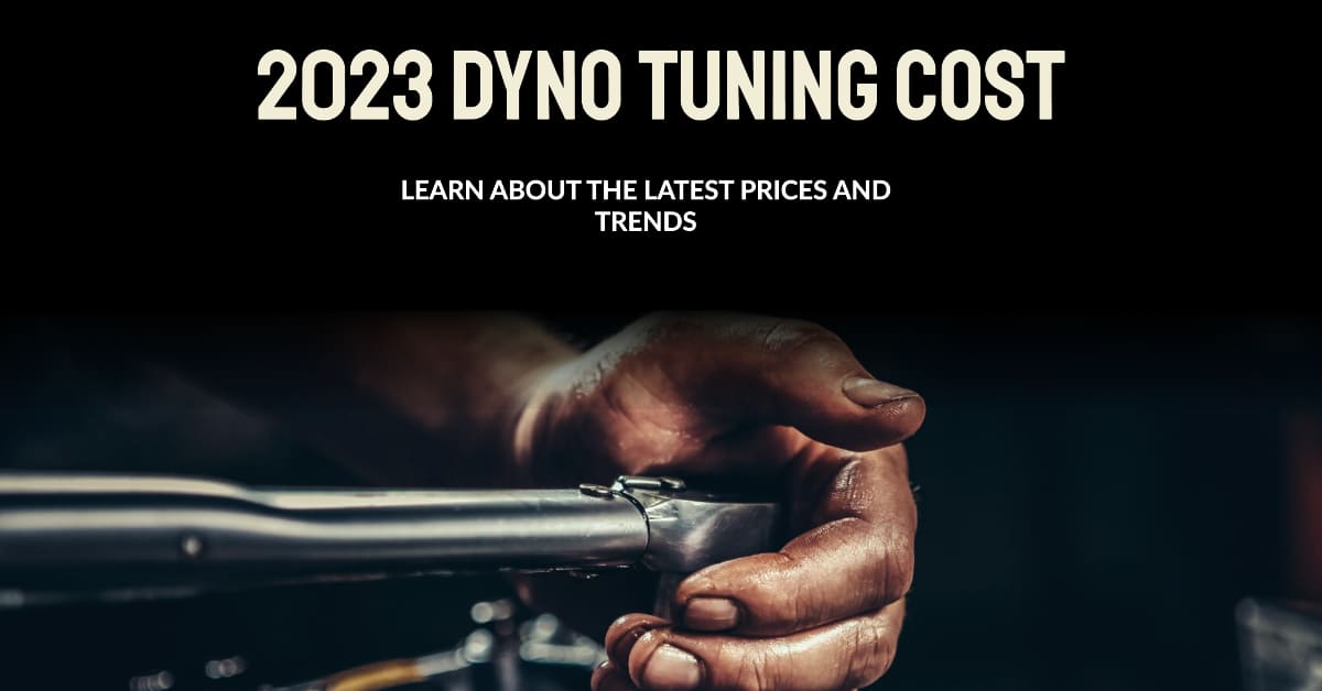 2023 Dyno Tuning Cost