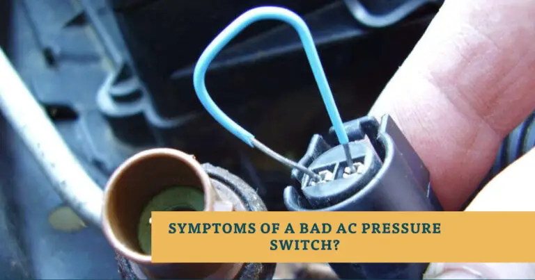 Symptoms of a Bad AC Pressure Switch: Easy Fixes