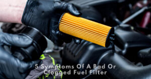 Symptoms Of A Clogged Fuel Filter - Don't Ignore These Warning Signs!