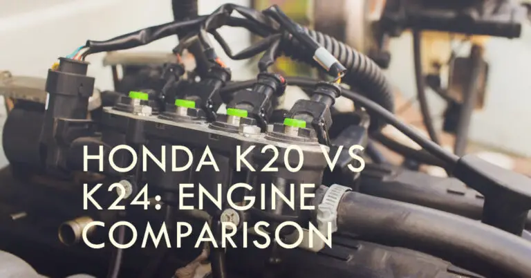 Honda K20 vs K24: Which Engine is Better?