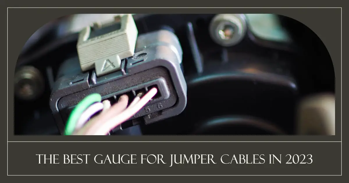 Best Gauge for Jumper Cables in 2023