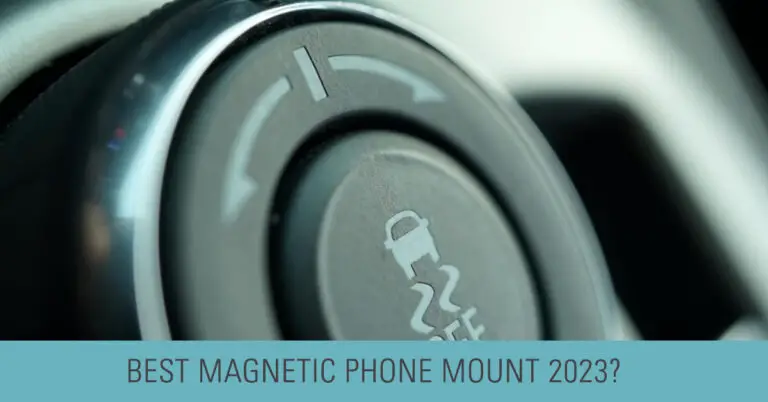 Best Magnetic Phone Mounts 2024 – Top Picks & Buyer’s Guide