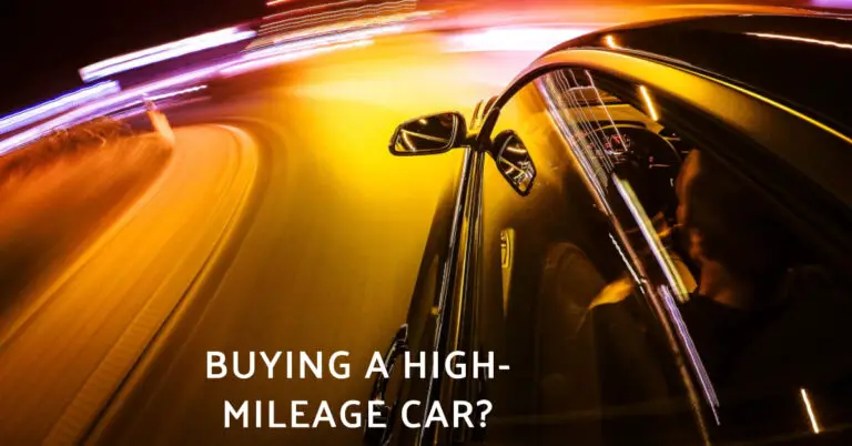 Should You Buy A High-Mileage Car? Here’s What to Consider