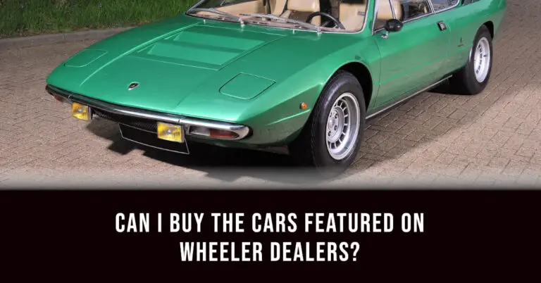 Can I Buy the Cars Featured on Wheeler Dealers?
