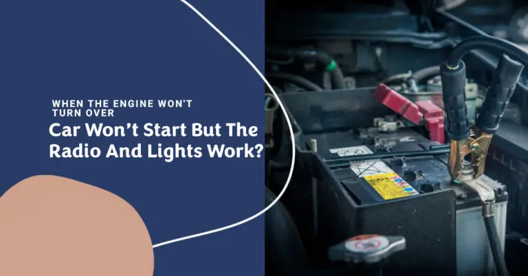 Car Won’t Start But the Radio & Lights Still Work? Diagnose and Fix