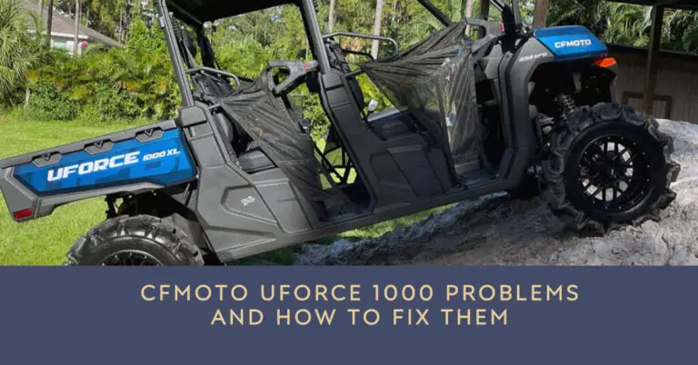 Top CFMOTO UForce 1000 Problems and How to Fix Them