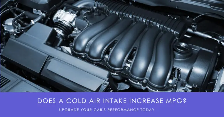 Do Cold Air Intakes Really Increase MPG? In-Depth Guide