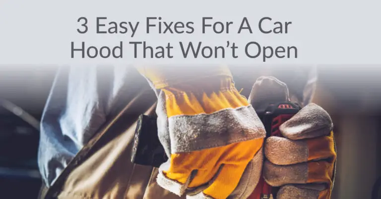 3 Easy Fixes for a Car Hood That Won’t Open