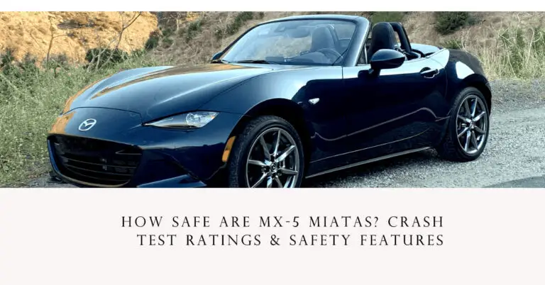 How Safe Are MX-5 Miatas? Crash Test Ratings & Safety Features