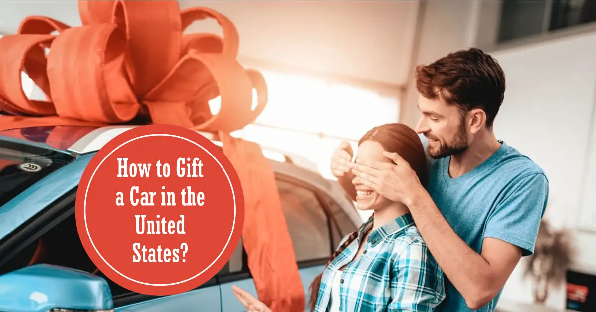 How to Gift a Car in United States