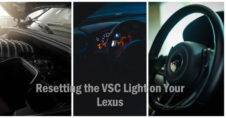 How to Reset the Lexus VSC Light: A Complete Guide