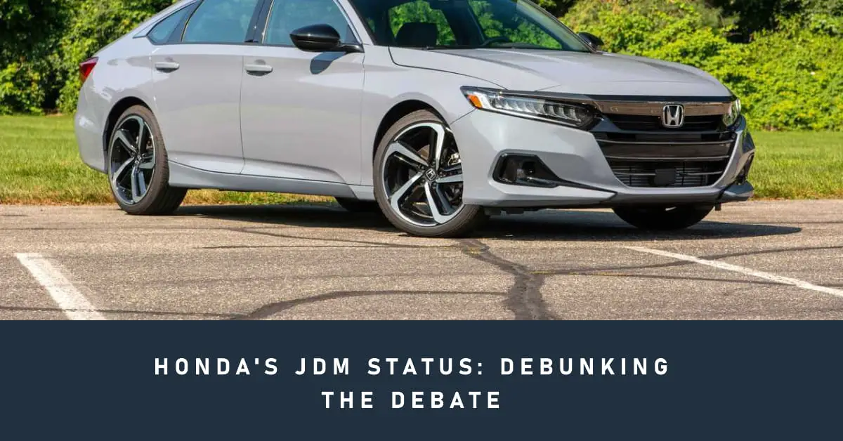 Is Honda Considered JDM
