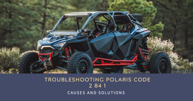 Troubleshooting Polaris Code 2 84 1: Causes and Solutions