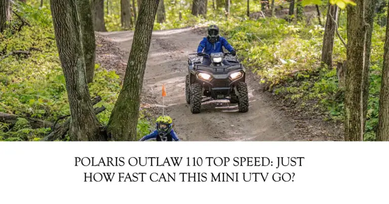 Polaris Outlaw 110 Top Speed: Just How Fast Can This Mini UTV Go?