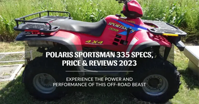 Polaris Sportsman 335 Specs, Price & Reviews 2024