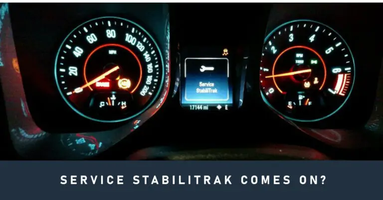 Service StabiliTrak Comes On? Means & fixes