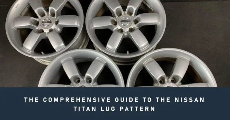 The Exact Nissan Titan Lug Pattern (2004 – 2023): A Comprehensive Guide