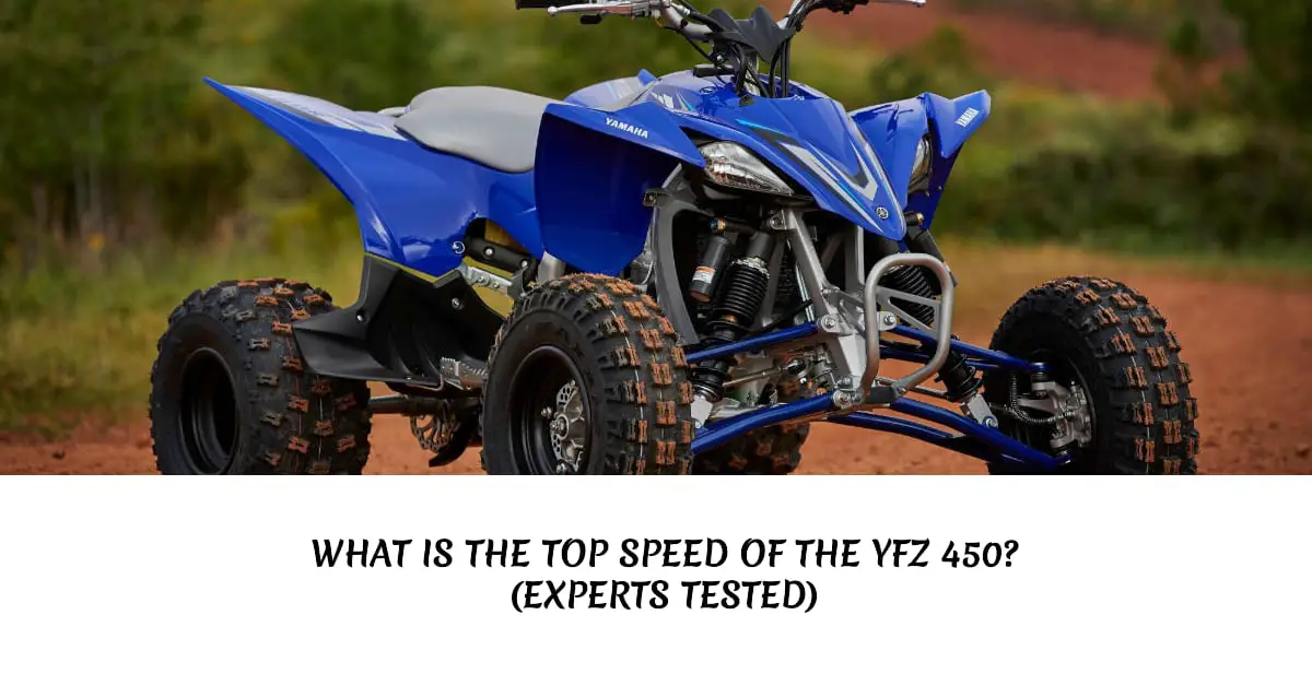Top Speed of the YFZ 450