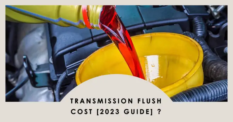 How Much Does a Transmission Flush Cost in 2024? The Complete Guide