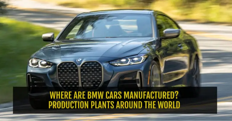 Where are BMW Cars Manufactured? Production Plants Around the World