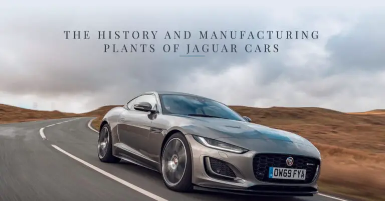 Where are Jaguar Cars Made? Manufacturing Plants, Models, & History