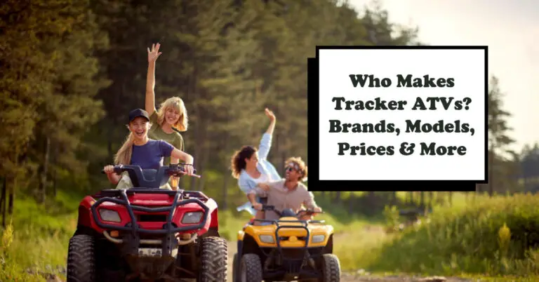 Who Makes Tracker ATVs? Brands, Models, Prices & More