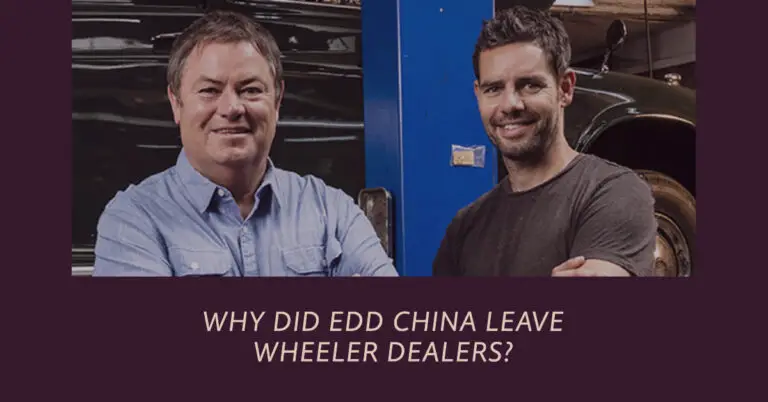 Why did Edd China leave Wheeler Dealers?