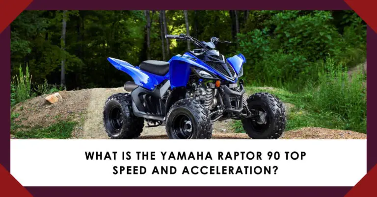 What is the Yamaha Raptor 90 Top Speed and Acceleration?